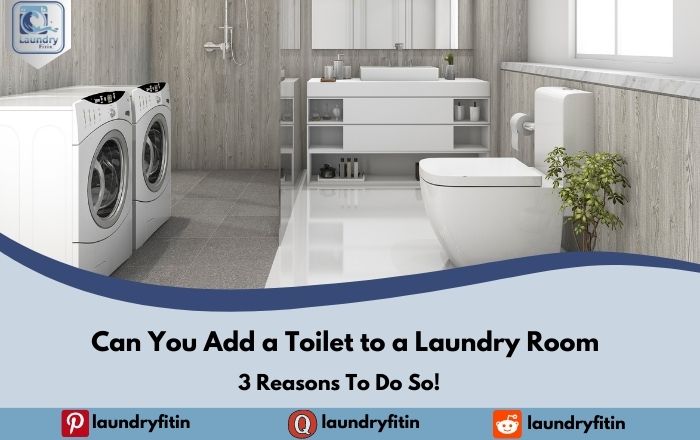 Can You Add a Toilet to a Laundry Room