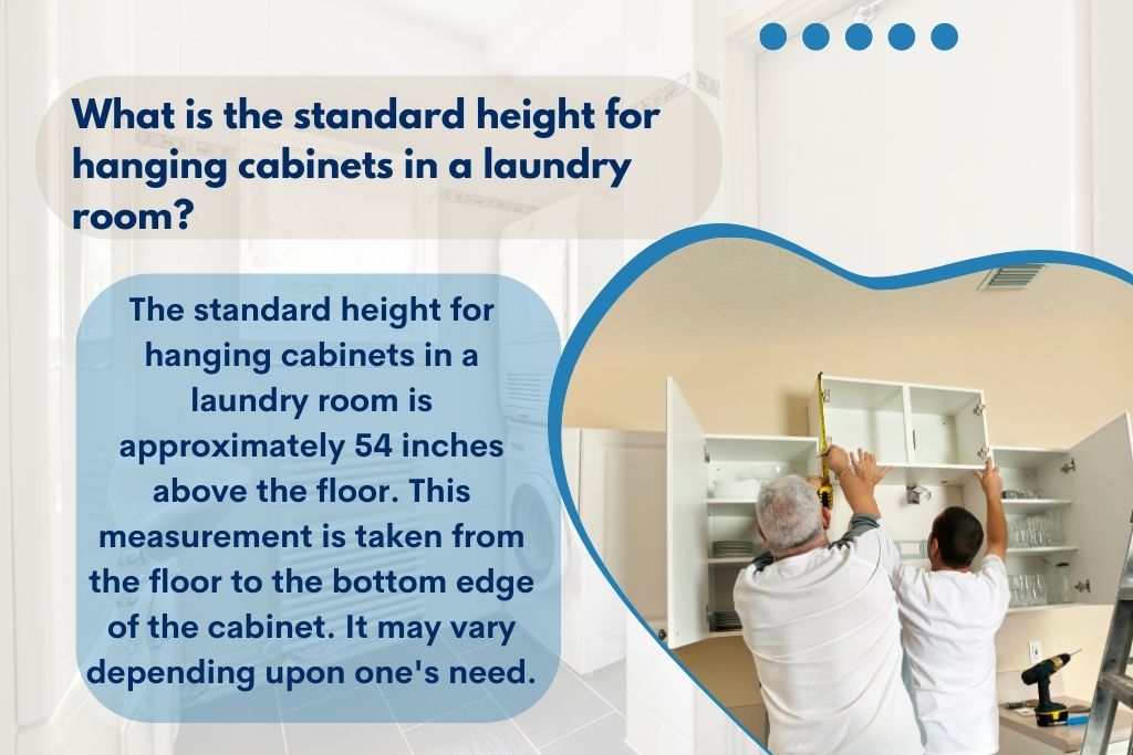 What is the standard height for hanging cabinets in a laundry room